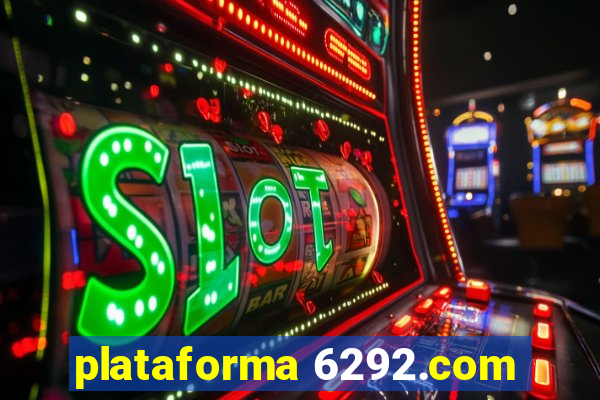 plataforma 6292.com